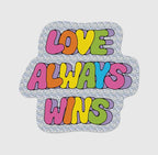 Love Always Wins Sticker