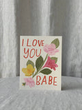 Love You Babe Greeting Card