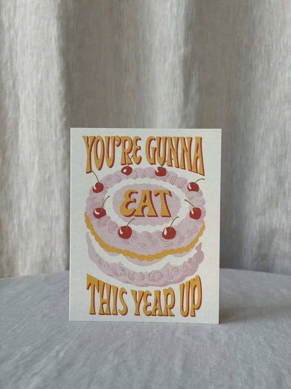 Eat This Year Up Greeting Card