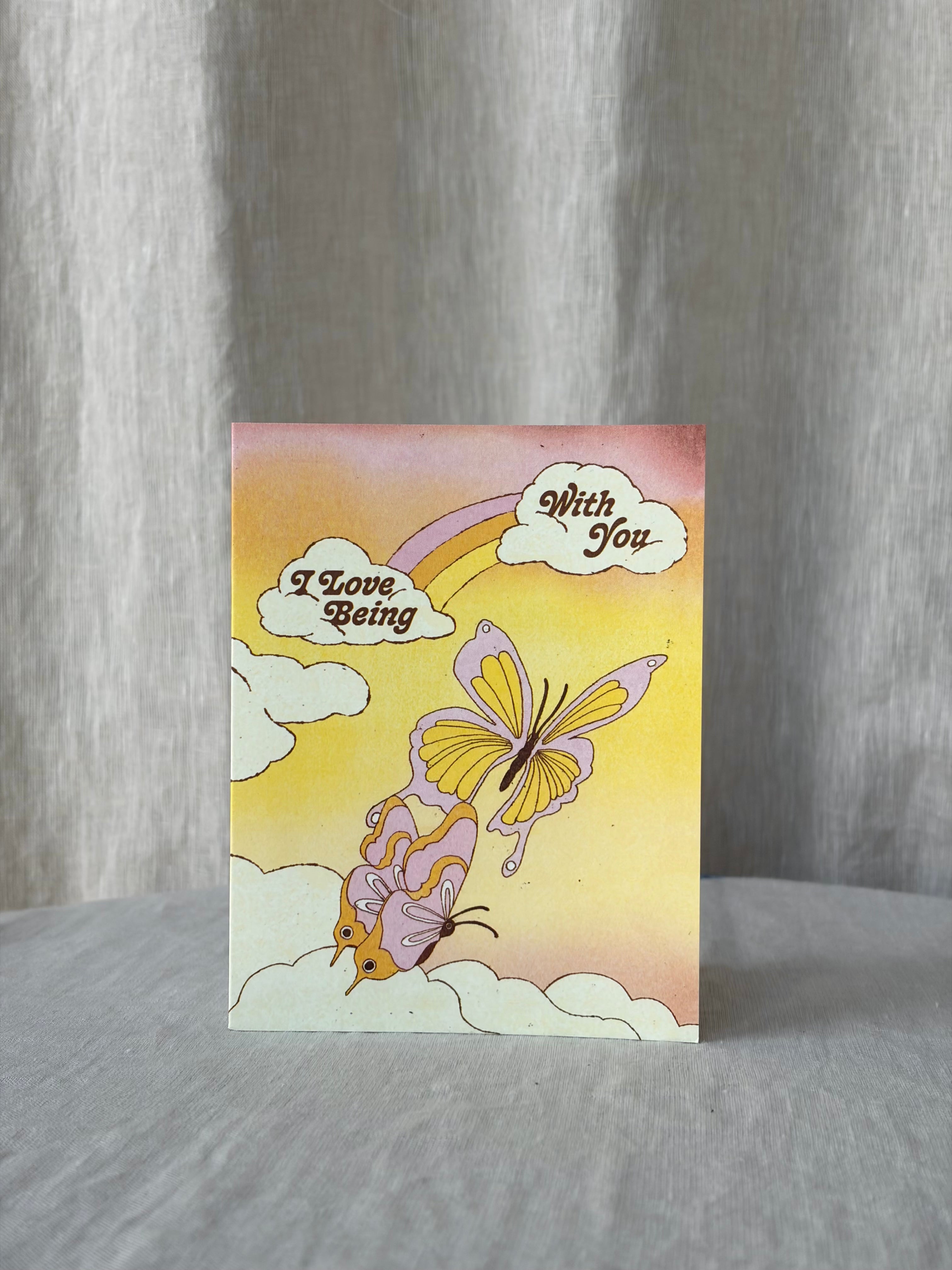 I Love Being with You Love Greeting Card