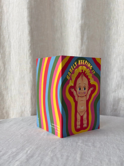 Barely Keeping It Together Kewpie Greeting Card
