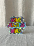 Love Always Wins Sticker