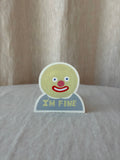 I’m Fine Sticker
